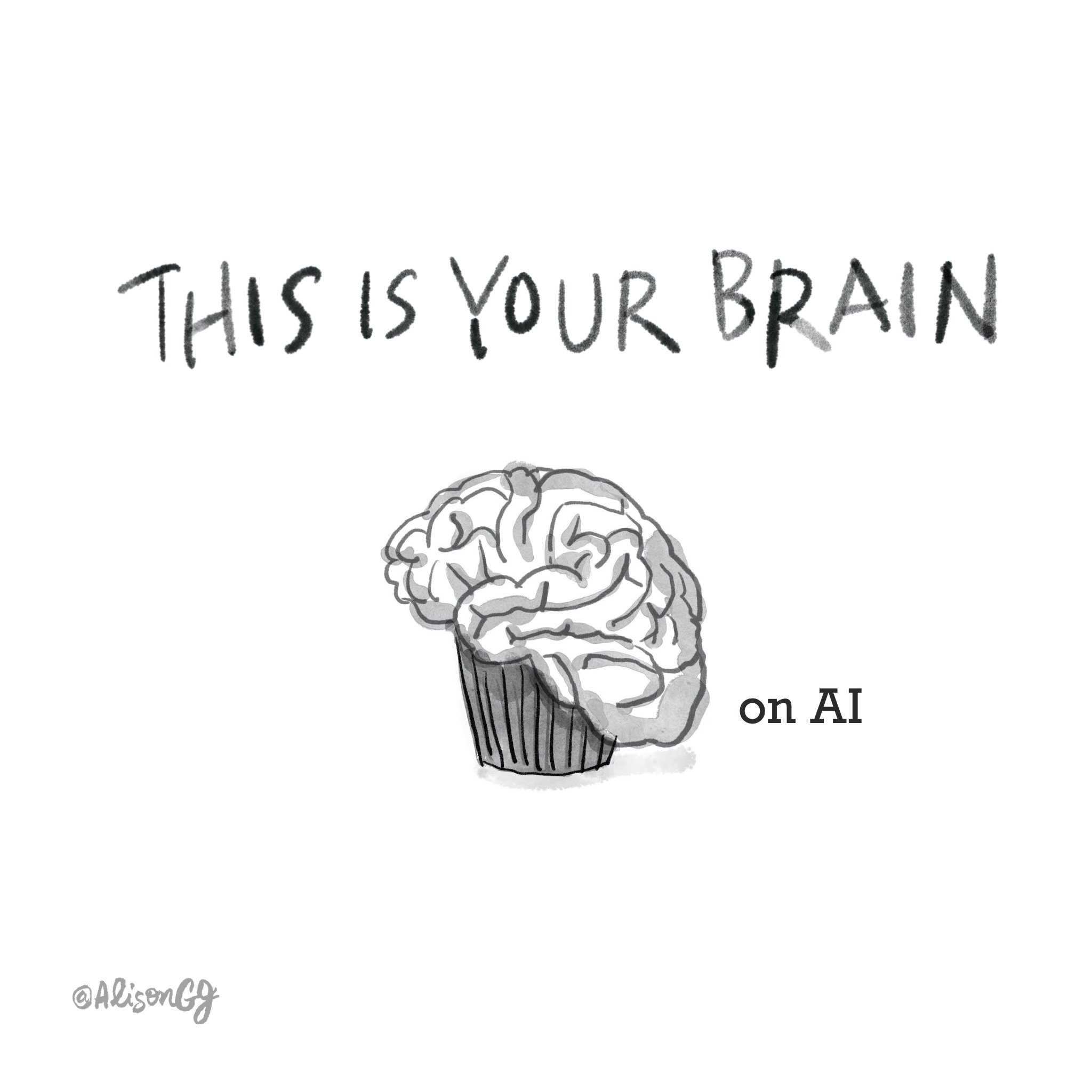 This is Your Brain on AI - illustrations by Alison Garwood-Jones